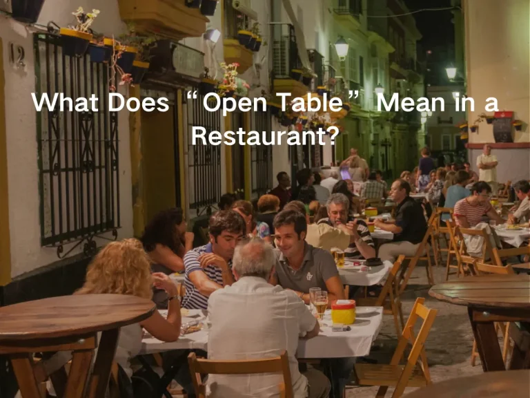 What Does “Open Table” Mean in a Restaurant